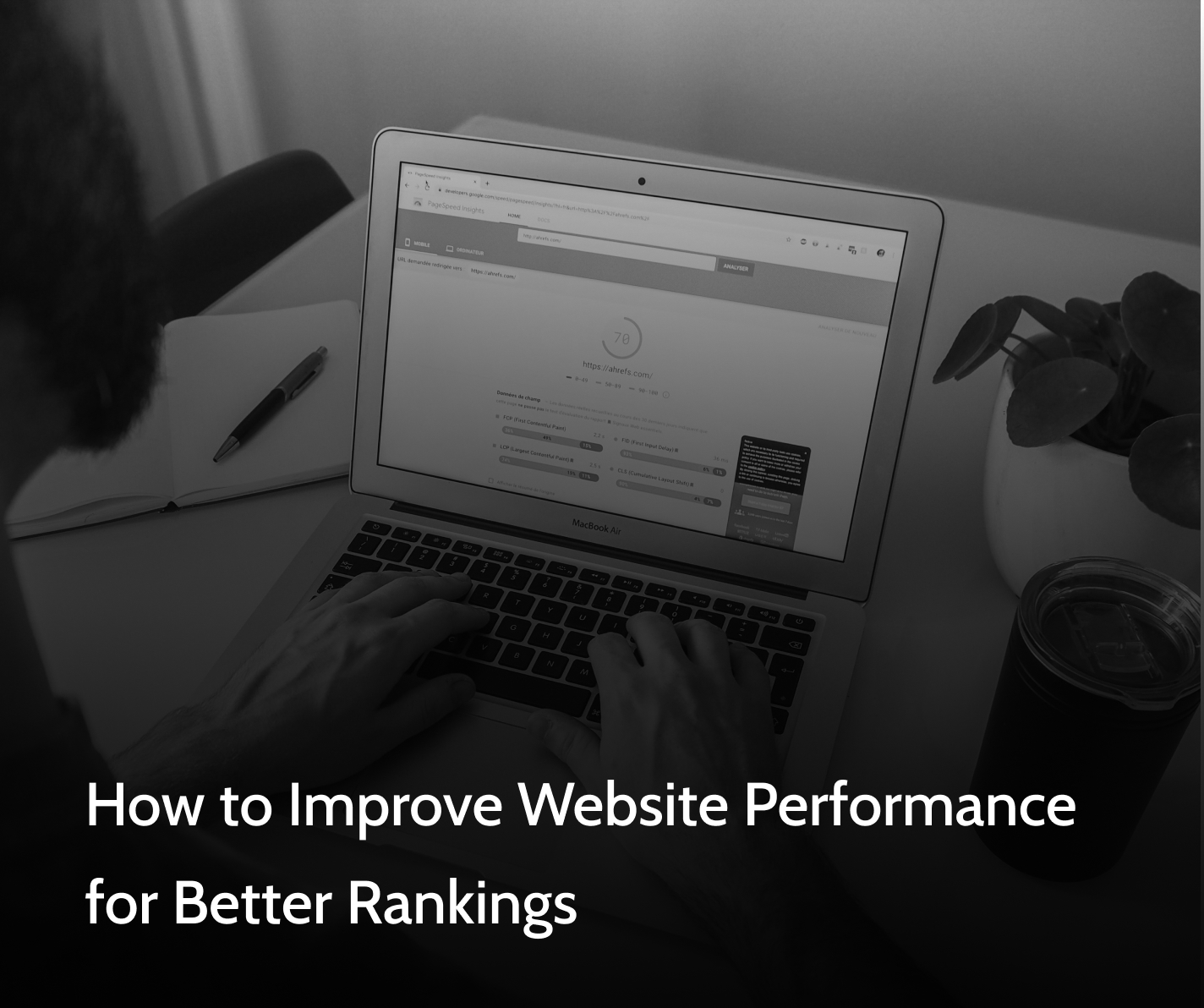How to Improve Website Performance for Better Rankings