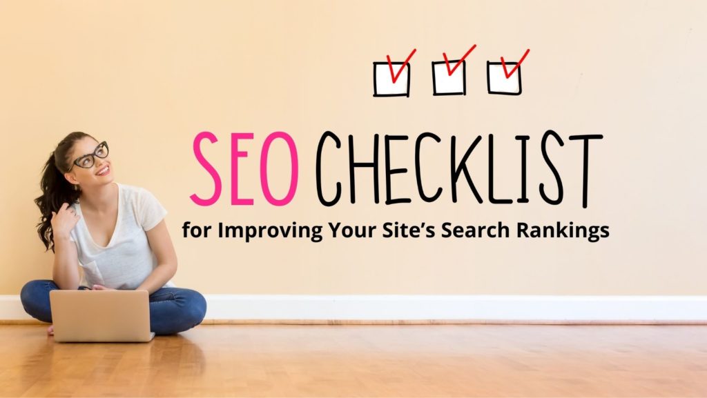SEO Checklist for Growing Your Site’s Search Rankings with a woman sitting on the floor with her laptop