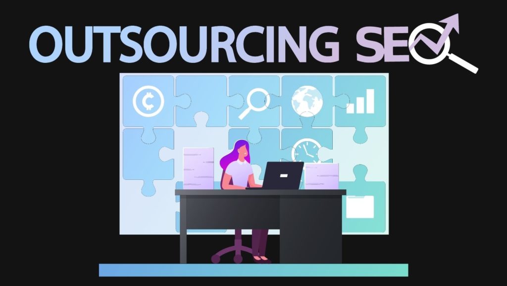 outsourcing seo with a graphic of a woman sitting at a desk