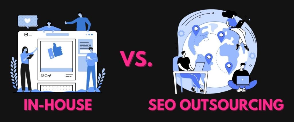 in=house vs seo outsourcing demonstrated with a team at home and a team around the globe